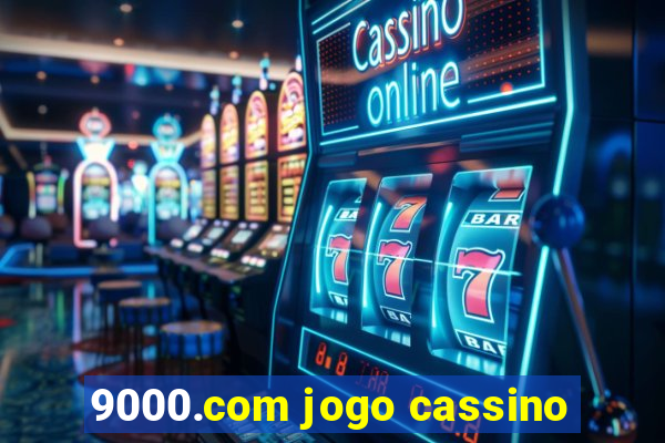 9000.com jogo cassino